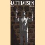 Offenliches Denkmal und Museum Mauthausen 8.81938 - 5.5.1945
diverse auteurs
€ 5,00 Offenliches Denkmal und Museum Mauthausen 8.81938 - 5.5.1945
diverse auteurs
€ 5,00