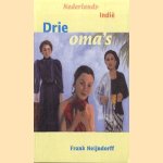Nederlands-Indië. Drie oma's
Frank Neijndorff
€ 15,00 Nederlands-Indië. Drie oma's
Frank Neijndorff
€ 15,00