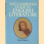 The Cambridge guide to English literature door Michael Stapleton