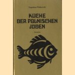Küche der Polnischen juden
Eugeniusz Wirkowski
€ 5,00 Küche der Polnischen juden
Eugeniusz Wirkowski
€ 5,00