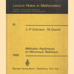 Lecture notes in mathematics, volume 81: Méthodes Algébriques en Mécanique Statistique
A. Dold
€ 6,00 Lecture notes in mathematics, volume 81: Méthodes Algébriques en Mécanique Statistique
A. Dold
€ 6,00