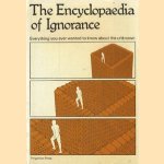 The encyclopaedia of ignorance: everything you ever wanted to know about the unknown
Robert Duncan
€ 6,00 The encyclopaedia of ignorance: everything you ever wanted to know about the unknown
Robert Duncan
€ 6,00