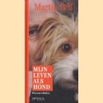 Mijn leven als hond
Martin Bril
€ 5,00 Mijn leven als hond
Martin Bril
€ 5,00