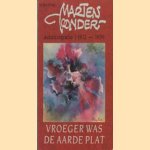 Vroeger was de aarde plat. Autobiografie 1912-1939
Marten Toonder
€ 5,00