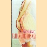 Kwetsbaar
Tatiana de Rosnay
€ 5,00