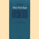 Max Havelaar of de koffieveilingen der Nederlandsche Handel-Maatschappij door Multatuli