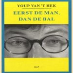 Eerst de man, dan de bal
Youp van 't Hek
€ 5,00