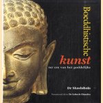 Boeddhistische Kunst ter ere van het Goddelijke
Dr. Shashibala
€ 6,00 Boeddhistische Kunst ter ere van het Goddelijke
Dr. Shashibala
€ 6,00