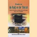 Rituelen van de Hadj en de 'Umrah: volgens de Qor'aan, de Soennah en de overleveringen van de Vrome Voortgangers
Mohammed Bendaoud
€ 5,00 Rituelen van de Hadj en de 'Umrah: volgens de Qor'aan, de Soennah en de overleveringen van de Vrome Voortgangers
Mohammed Bendaoud
€ 5,00
