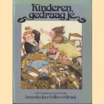 Kinderen, gedraag je
Helen Oxenbury e.a.
€ 5,00 Kinderen, gedraag je
Helen Oxenbury e.a.
€ 5,00