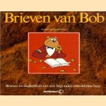 Brieven van Bob: brieven en dagboeken van een bijzonder ontwikkelde beer
Gerrit de Jager
€ 5,00