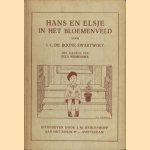 Hans en Elsje uin het Bloemenveld
I.C. de Boone-Swartwolt e.a.
€ 5,00