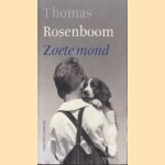 Zoete mond
Thomas Rosenboom
€ 5,00