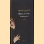 Charlie Johnsons Laatste Woord
Michael Ignatieff
€ 5,00