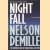 Night Fall
Nelson DeMille
€ 6,50 Night Fall
Nelson DeMille
€ 6,50