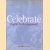 Celebrate. Apollo in feestgewaad
Noud van den Boer e.a.
€ 10,00 Celebrate. Apollo in feestgewaad
Noud van den Boer e.a.
€ 10,00