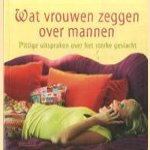 Wat vrouwen zeggen over mannen. Pittige uitspraken over het sterke geslacht
M.G. Rodarte
€ 5,00