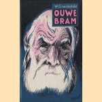Ouwe Bram
W.G. van de Hulst
€ 5,00 Ouwe Bram
W.G. van de Hulst
€ 5,00