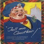 "Tell me Another!". A collection of humorous Scottish stories with illustrations
diverse auteurs
€ 5,00