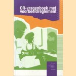 OR-vragenboek met voorbeeldreglement
M. Jansen
€ 5,00 OR-vragenboek met voorbeeldreglement
M. Jansen
€ 5,00