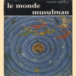 Le monde Musulman
Vincent Monteil
€ 11,00 Le monde Musulman
Vincent Monteil
€ 11,00