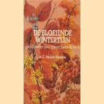 De bloeiende wintertuin. Geur, kleur en fleur tussen herfst en lente
A.C. Muller-Idzerda
€ 5,00 De bloeiende wintertuin. Geur, kleur en fleur tussen herfst en lente
A.C. Muller-Idzerda
€ 5,00