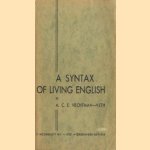 A syntax of living English
A.C.E. Vechtman-Veth
€ 6,00 A syntax of living English
A.C.E. Vechtman-Veth
€ 6,00