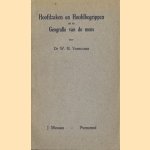 Hoofdzaken en Hoofdbegrippen uit de Geografie van de mens
Dr. W.H. Vermooten
€ 6,00