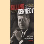 Killing Kennedy. Het einde van een droom
Bill O' Reilly e.a.
€ 5,00 Killing Kennedy. Het einde van een droom
Bill O' Reilly e.a.
€ 5,00