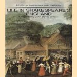 Life in Shakespeare's England door John Dover Wilson