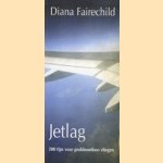 Jetlag
Diana Fairechild
€ 5,00 Jetlag
Diana Fairechild
€ 5,00