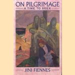 On pilgrimage a time to seek
Jini Fiennes
€ 8,00