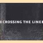 Crossing The Line door D.H. Mader