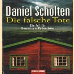 Die falsche tote
Daniel Scholten
€ 5,00 Die falsche tote
Daniel Scholten
€ 5,00
