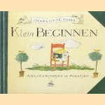 Klein beginnen. Abc, 123, rijmpjes en plaatjes
Charlotte Voake
€ 5,00 Klein beginnen. Abc, 123, rijmpjes en plaatjes
Charlotte Voake
€ 5,00