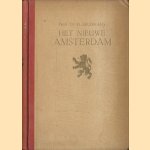 Het nieuwe Amsterdam. Van 1795 tot den tegenwoordigen tijd
H. Brugmans
€ 6,00 Het nieuwe Amsterdam. Van 1795 tot den tegenwoordigen tijd
H. Brugmans
€ 6,00