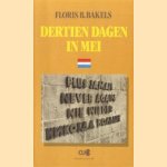 Dertien dagen in mei
Floris B. Bakels
€ 5,00 Dertien dagen in mei
Floris B. Bakels
€ 5,00