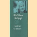 Bladspiegel. Een keuze uit de essays
Hella S. Haasse
€ 5,00 Bladspiegel. Een keuze uit de essays
Hella S. Haasse
€ 5,00