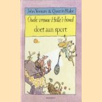 Oude vrouw Holle's hond doet aan sport
John Yeoman
€ 5,00