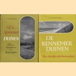 De Kennemer duinen. Tussen duindoorns en kruipwilgen. Van vloedlijn tot binnenduin door E.C.M. Roderkerk