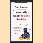 Verstandig denken, infantiel handelen. 10 + 5 sleutels om succesvol in te spelen op 'onvoorspelbare' klant
Paul Postma
€ 5,00 Verstandig denken, infantiel handelen. 10 + 5 sleutels om succesvol in te spelen op 'onvoorspelbare' klant
Paul Postma
€ 5,00