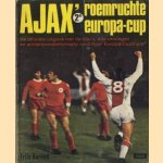 Ajax roemruchte 2e Europa-Cup. De officiële uitgave met de foto's, alle verslagen en achtergrondinformatie rond Ajax Europa-Cuptriomf
Frits Barend
€ 5,00