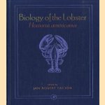 Biology of the Lobster. Homarus americanus door Jan Robert Factor