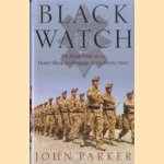 Black Watch. The inside story of the Oldest Highland Regiment in the British Army
John Parker
€ 7,50 Black Watch. The inside story of the Oldest Highland Regiment in the British Army
John Parker
€ 7,50