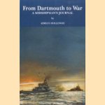 From Dartmouth to war. A midshipman's journal
Adrian Holloway
€ 6,00 From Dartmouth to war. A midshipman's journal
Adrian Holloway
€ 6,00