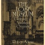 The lost museum. Glimpses of vanished originals
Robert Adams
€ 11,00