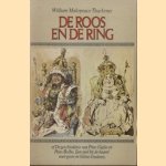 De roos en de ring. De geschiedenis van Prins Giglo en Prins Bolbo. Een spel bij de haard voor grote en kleine kinderen. door William Makepeace Thackeray