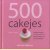 500 Cupcakes
Fergal Connolly
€ 6,50 500 Cupcakes
Fergal Connolly
€ 6,50