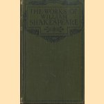 The works of William Shakespeare comedies. histories, tragedies & sonnets. The Savoy edition door William Shakespeare