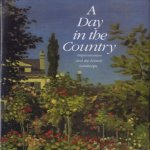 A day in the country. Impressionism and the French landscape door Andrea Belloni